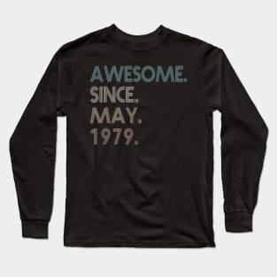 41th Birthday gift 41 Years Old Awesome Since May 1979 Long Sleeve T-Shirt